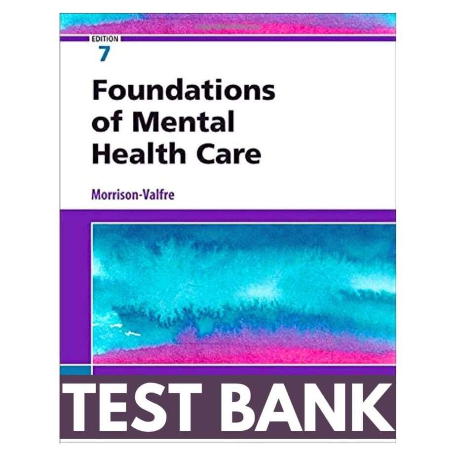 Foundations of Mental Health Care 7th Edition