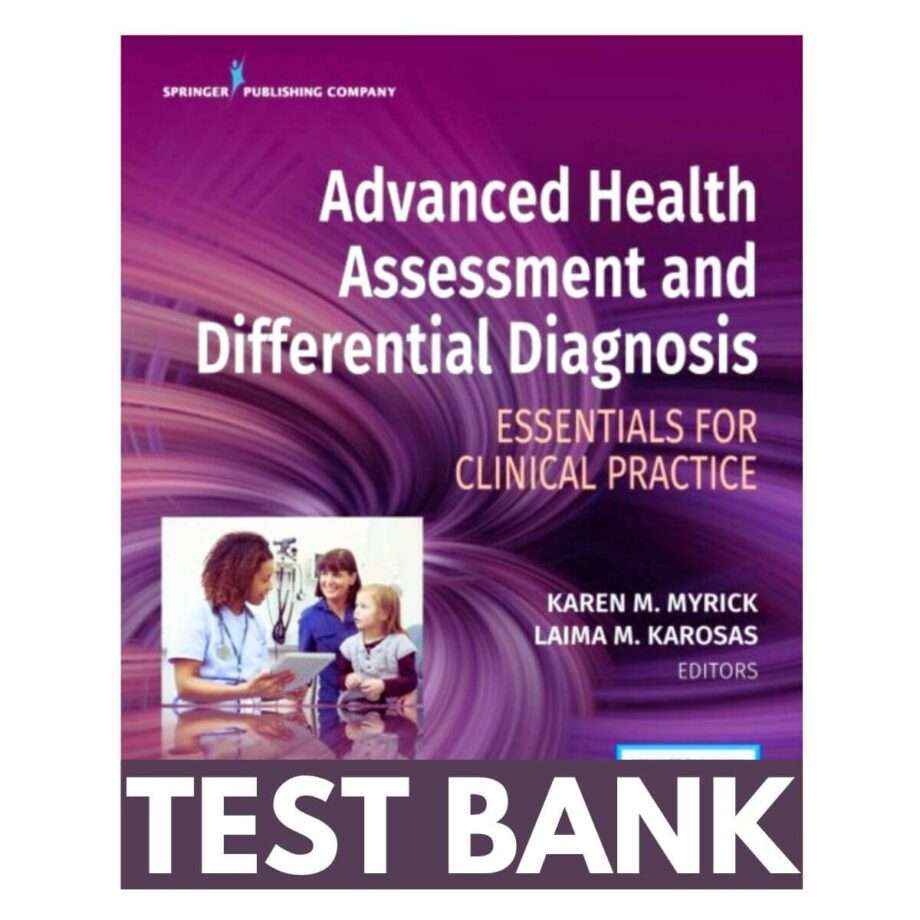 Test Bank For Advanced Health Assessment And Differential Diagnosis Essentials For Clinical Practice 1st Edition