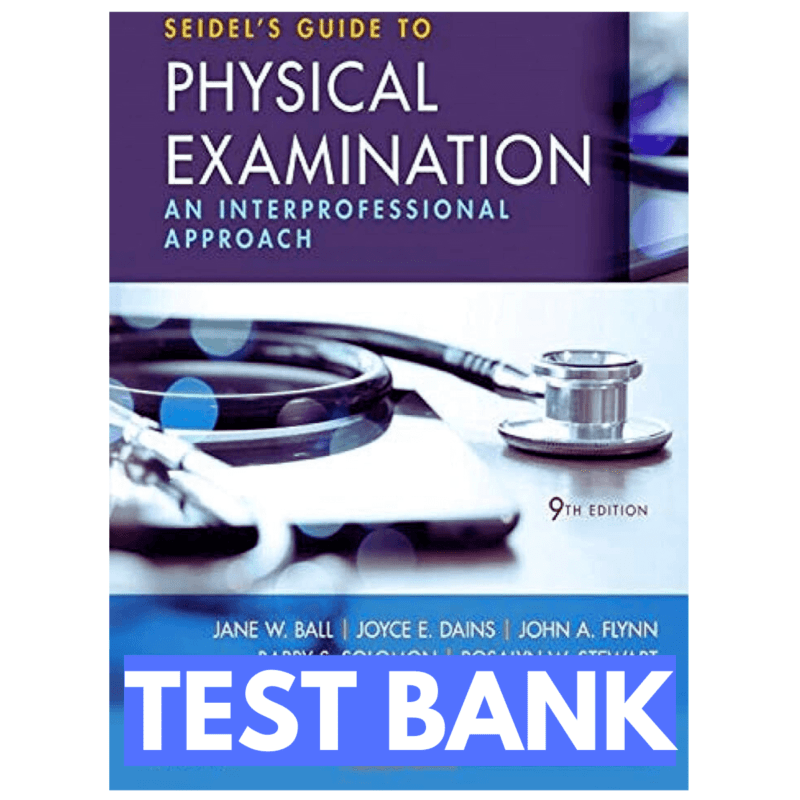 Test Bank For Guide To Physical Examination 9th Edition