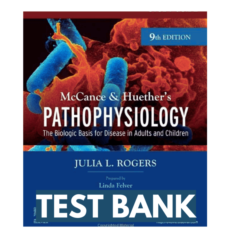 Test Bank For Pathophysiology Adults And Children 9th Edition