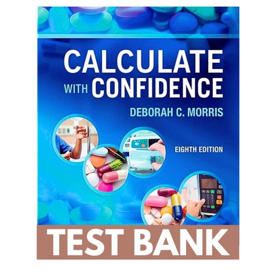 Calculate With Confidence 8th Test Bank