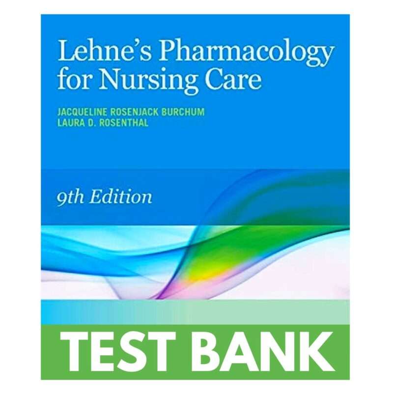 Pharmacology for Nursing Care 9th