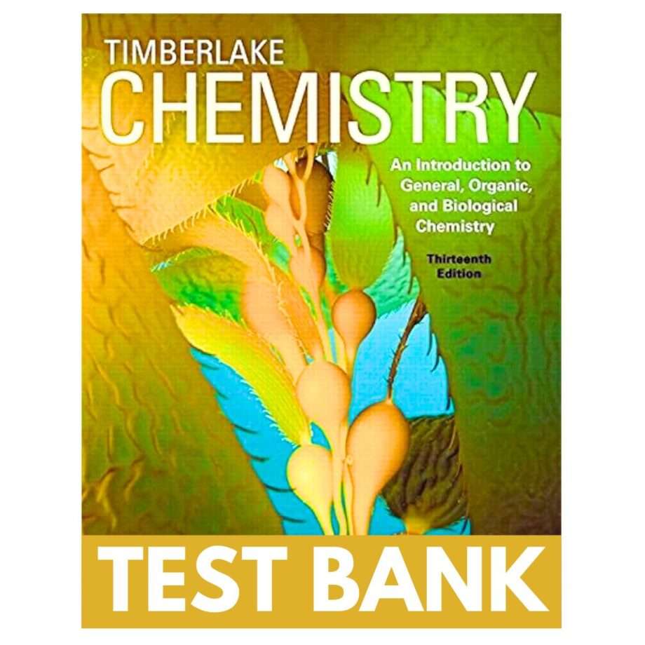 Test Bank Chemistry An Introduction To General Organic And Biological Chemistry 13th Edition