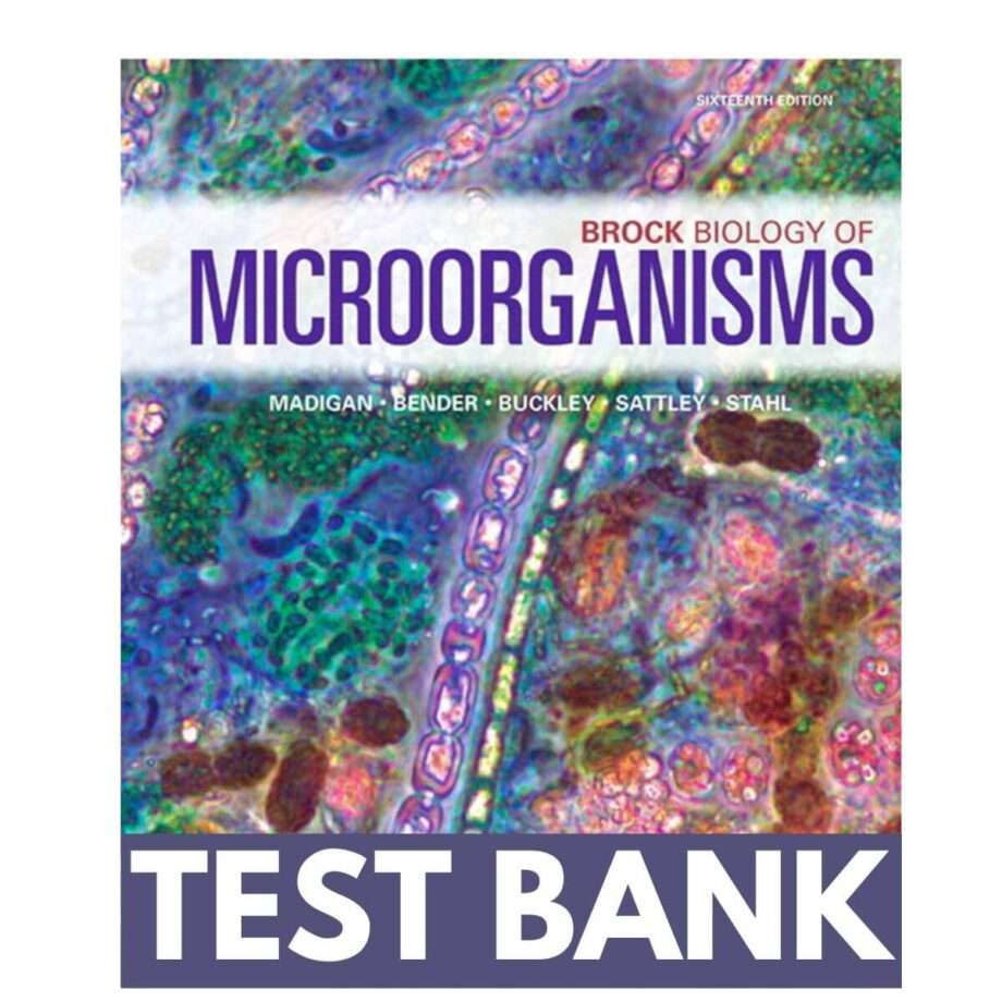 Brock Biology of Microorganisms, by Madigan, 16th edition Test Bank