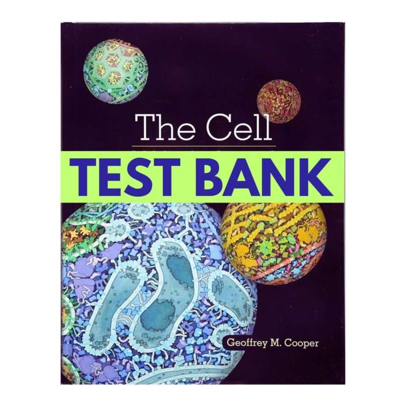 Cell Molecular Approach 8th Edition by Cooper Test Bank