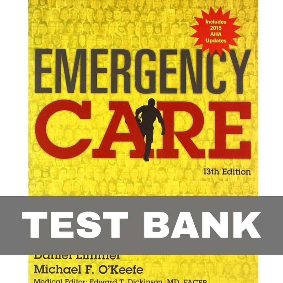 Emergency Care 13th Test Bank