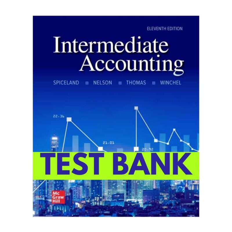 Test Bank Intermediate Accounting 11th Edition