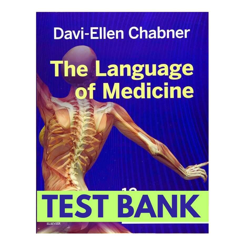 Language of Medicine 12th Edition Test Bank