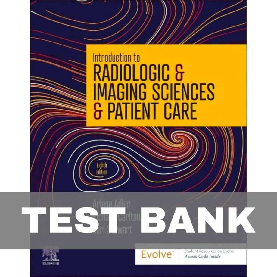 Introduction to Radiologic and Imaging Sciences 8th