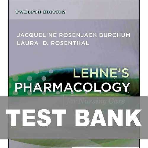 Lehne's Pharmacology for Nursing Care 12th Edition