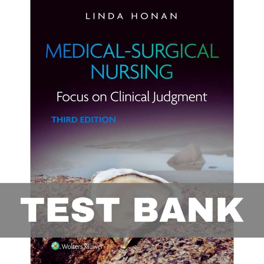 Medical Surgical Nursing Focus on Clinical Judgment 3rd