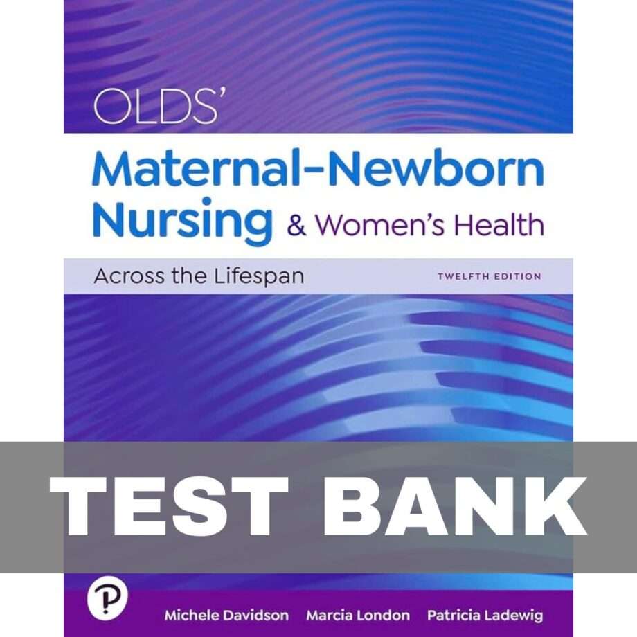 Olds Maternal Newborn Nursing & Womens Health 12th