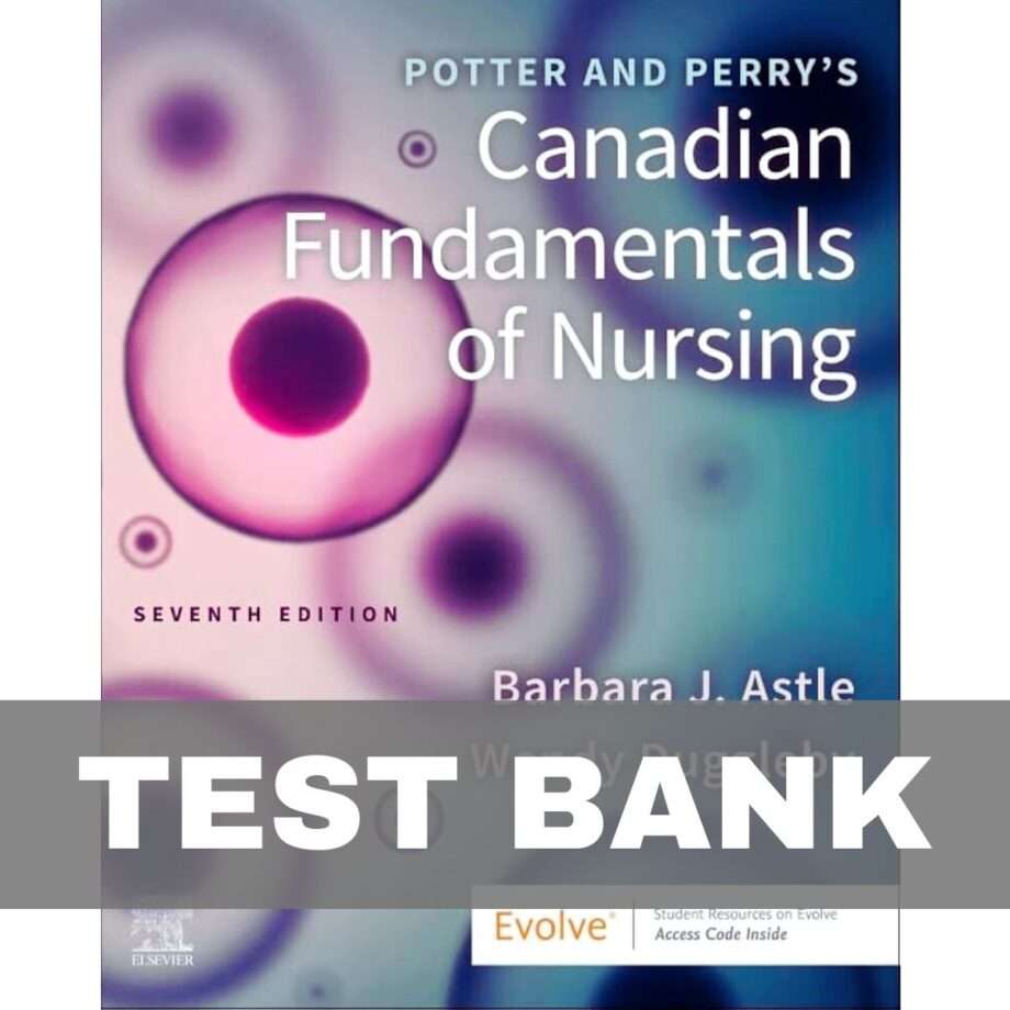 Potter and Perry's Canadian Fundamentals of Nursing 7th Edition