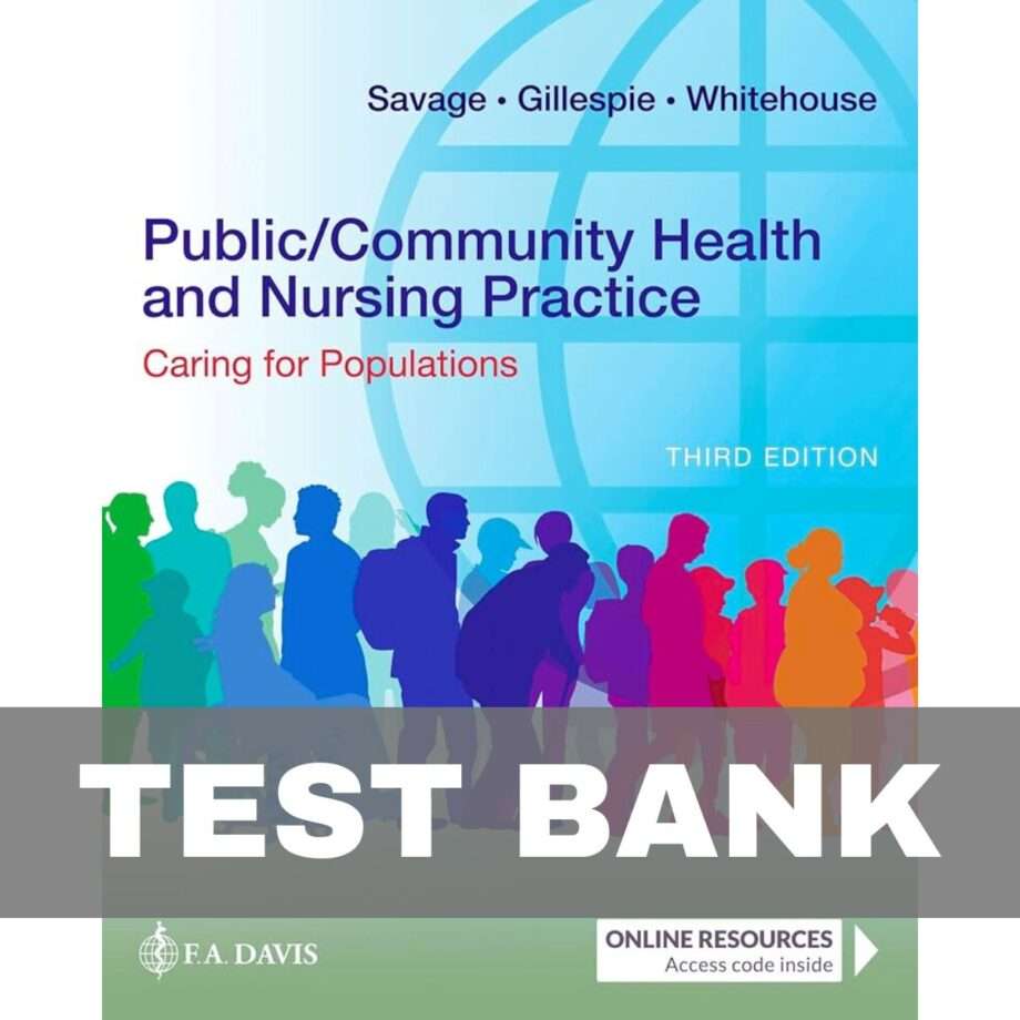 Public Community Health and Nursing Practice Caring for Populations 3rd Test Bank