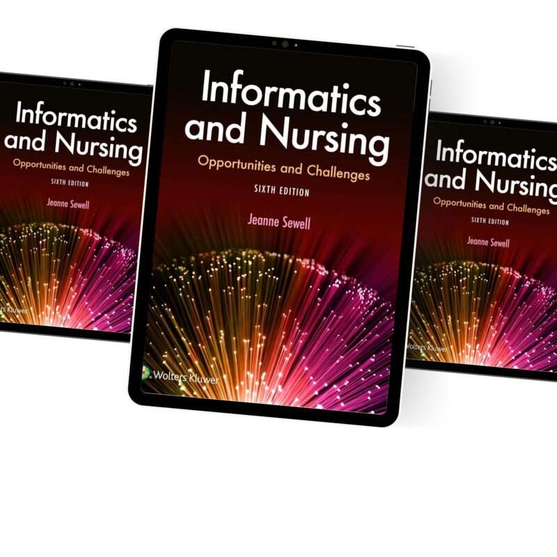 Informatics and Nursing 6th Edition by Sewell Test Bank - Image 2