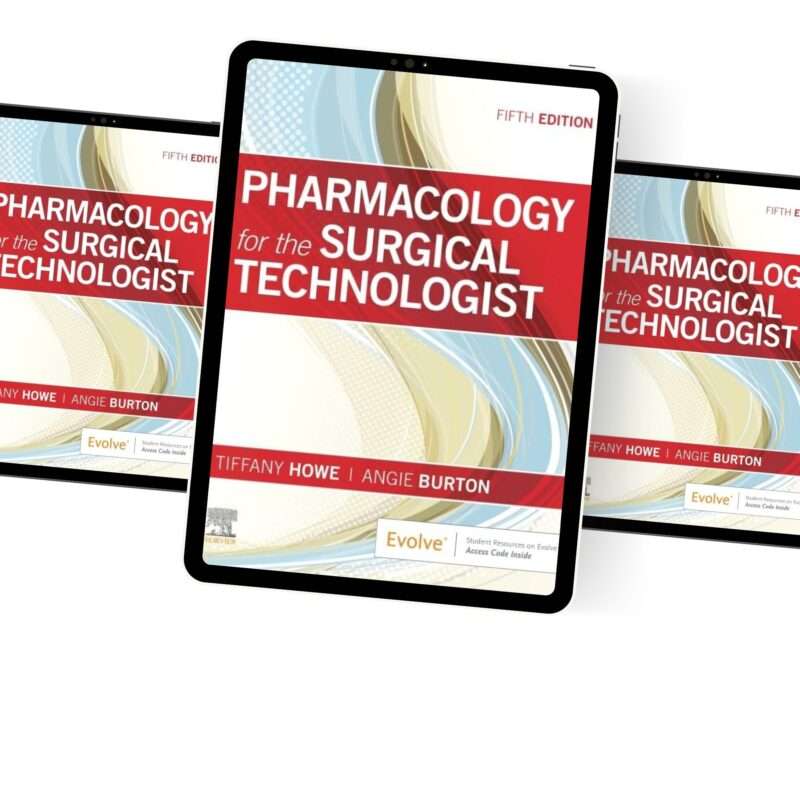 Pharmacology For The Surgical Technologist 5th Edition By Howe Test Bank - Image 2