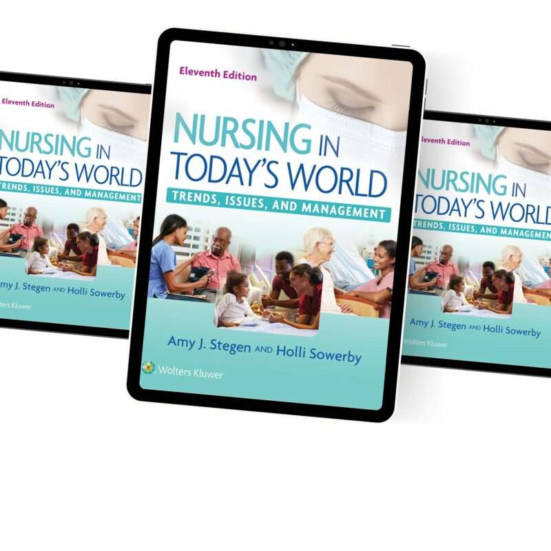 Nursing in Today's World Trends, Issues, and Management 11th Edition Test Bank - Image 2