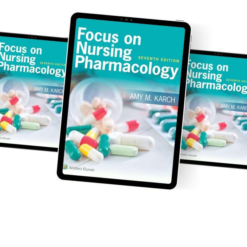 Focus On Nursing Pharmacology 7th Edition By Karch Test Bank - Image 2