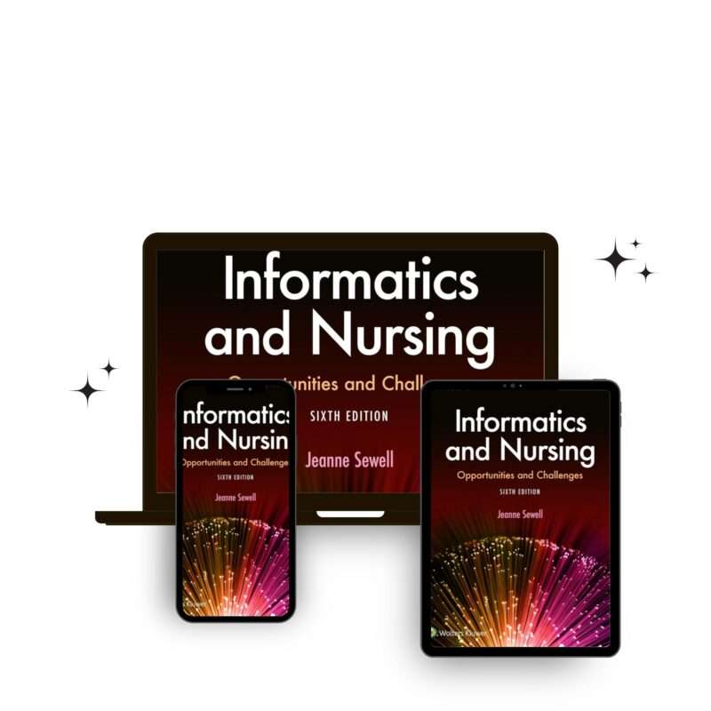 Informatics and Nursing 6th Edition by Sewell Test Bank - Image 3