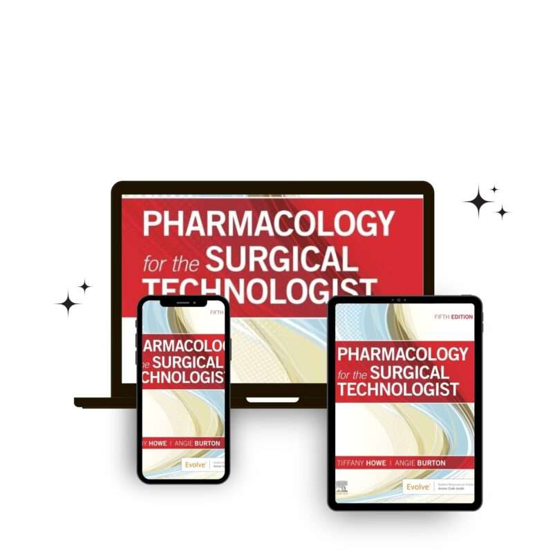 Pharmacology For The Surgical Technologist 5th Edition By Howe Test Bank - Image 3