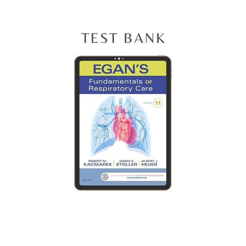 Test Bank for Fundamentals of Respiratory Care 13th - Image 5