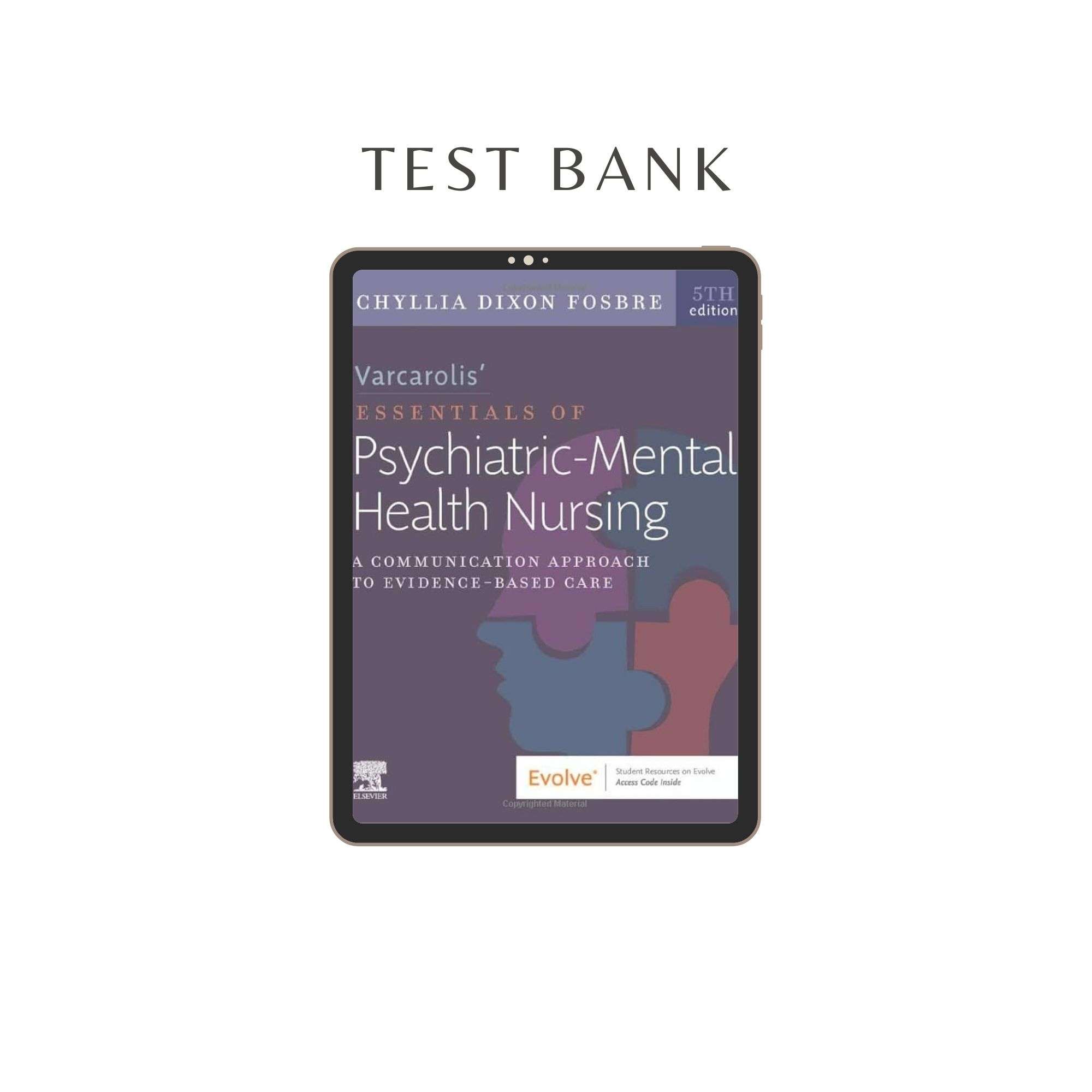 Essentials Of Psychiatric Mental Health Nursing A Communication Approach To Evidence Based Care