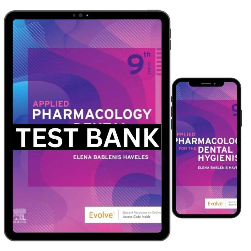 Test Bank For Applied Pharmacology for the Dental Hygienist 9th Edition