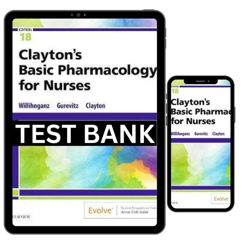 Basic Pharmacology For Nurses 18th Test Bank