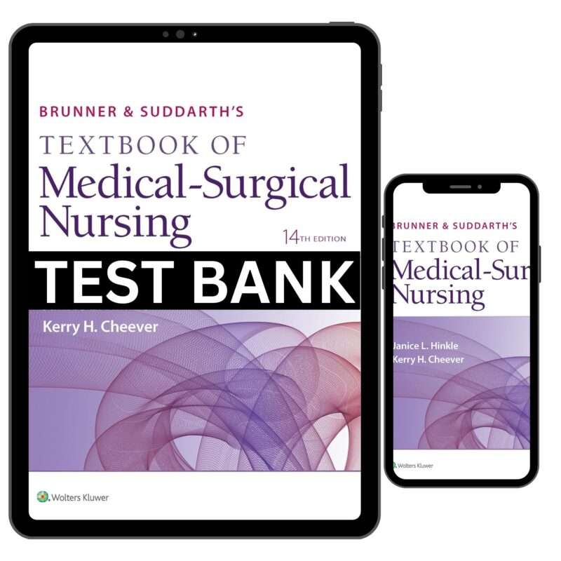 Brunner And Suddarths Of Medical Surgical Nursing 14th Edition Test Bank