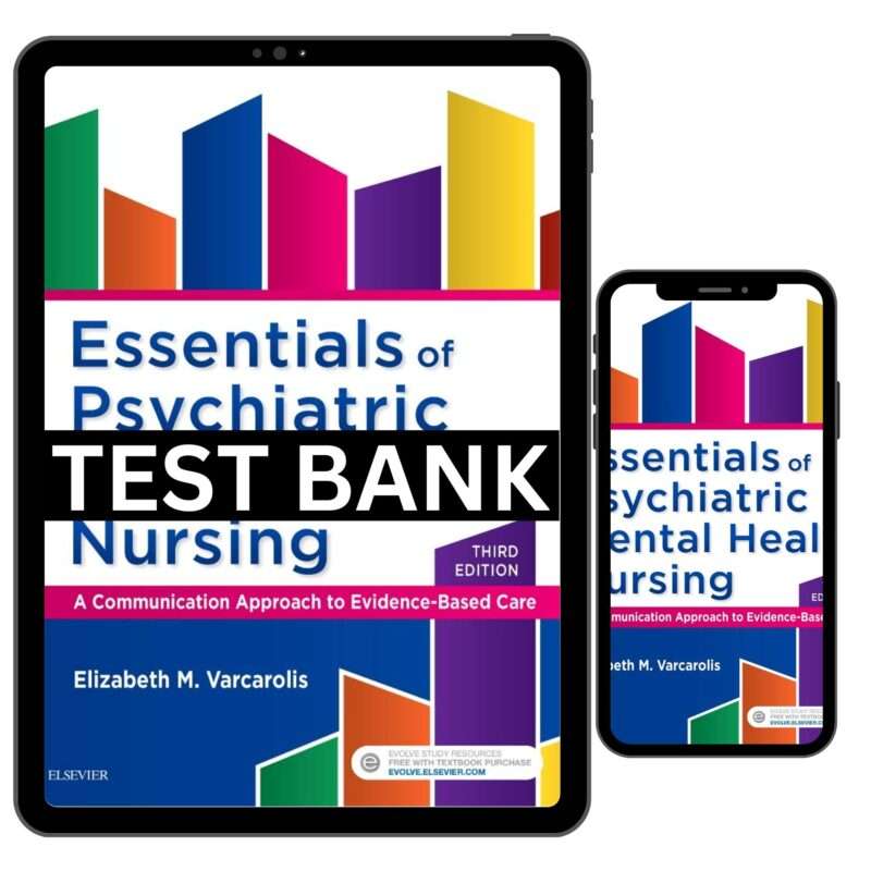 Essentials of Psychiatric Mental Health Nursing 3rd Edition by Varcarolis Test Bank