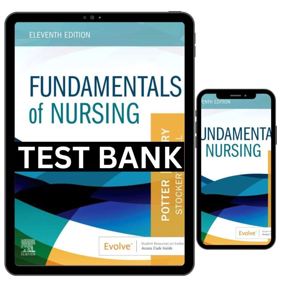 Fundamentals Of Nursing 11th Test Bank