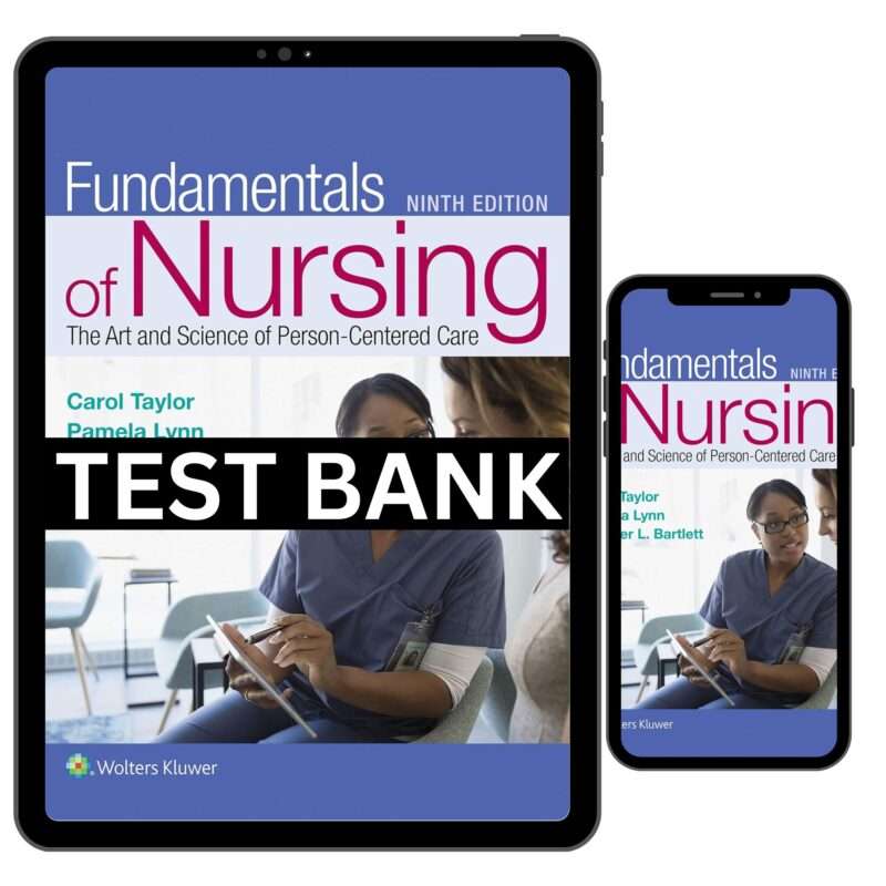 Fundamentals Of Nursing 9th Edition Test Bank