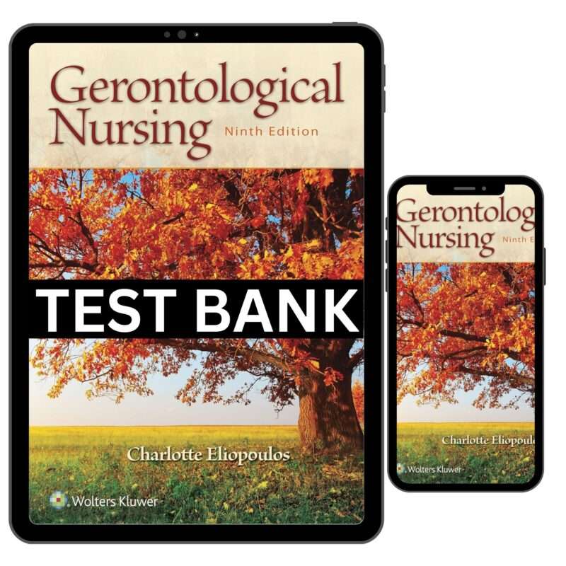 Gerontological Nursing 9th Test Bank