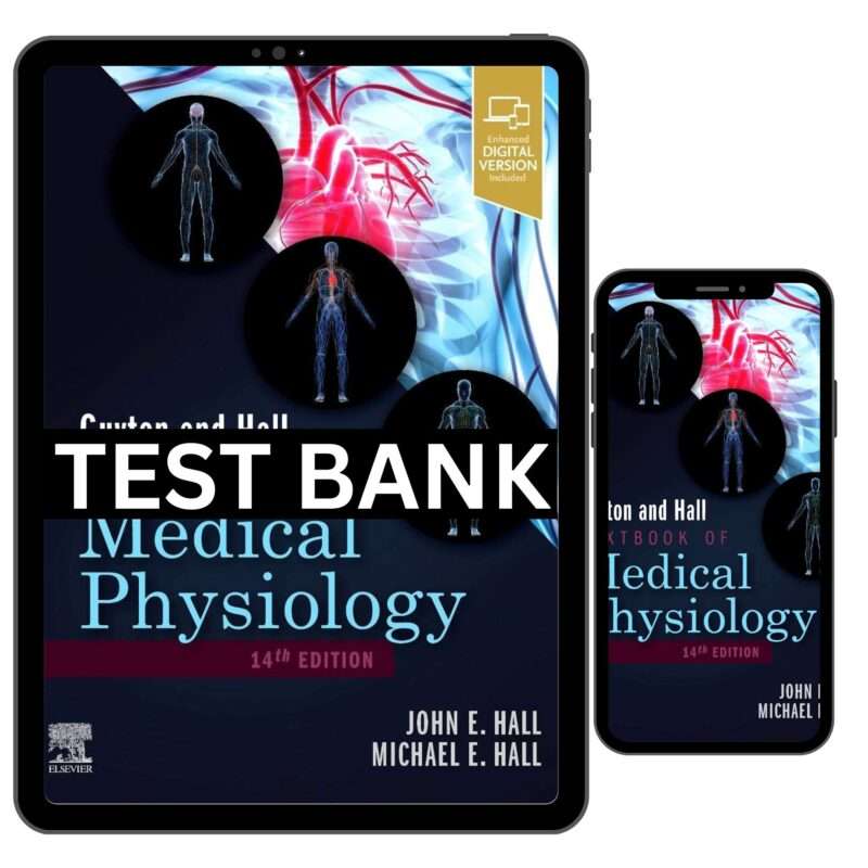 Guyton and Hall of Medical Physiology 14th Edition Test Bank