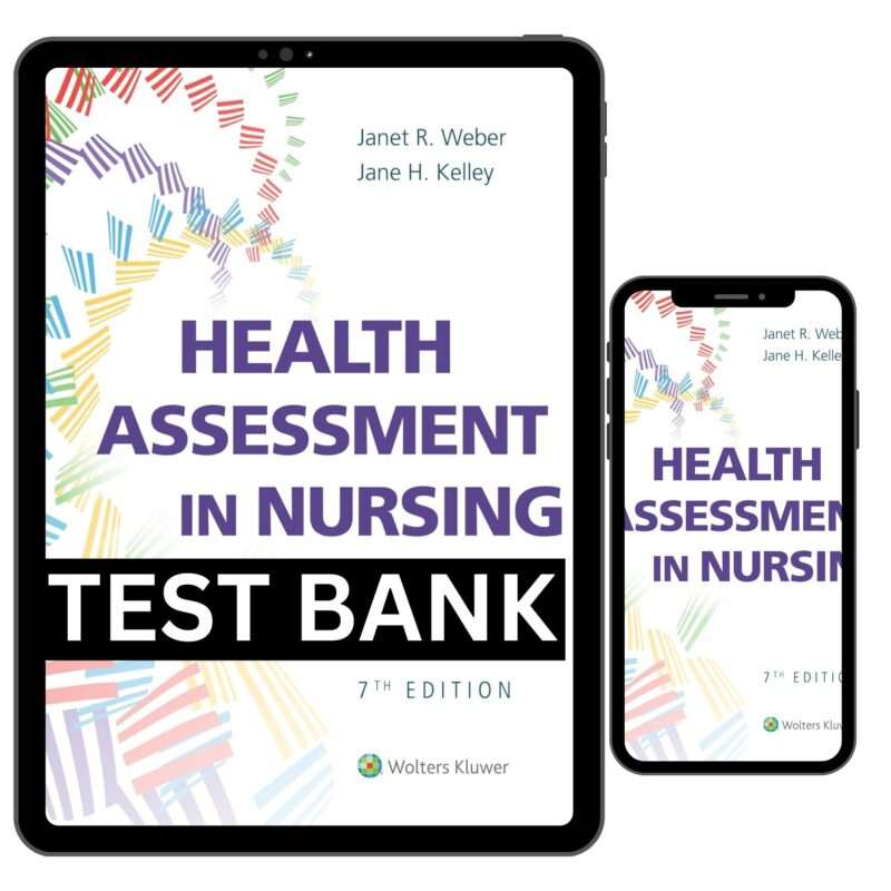 Health Assessment In Nursing 7th Edition Test Bank