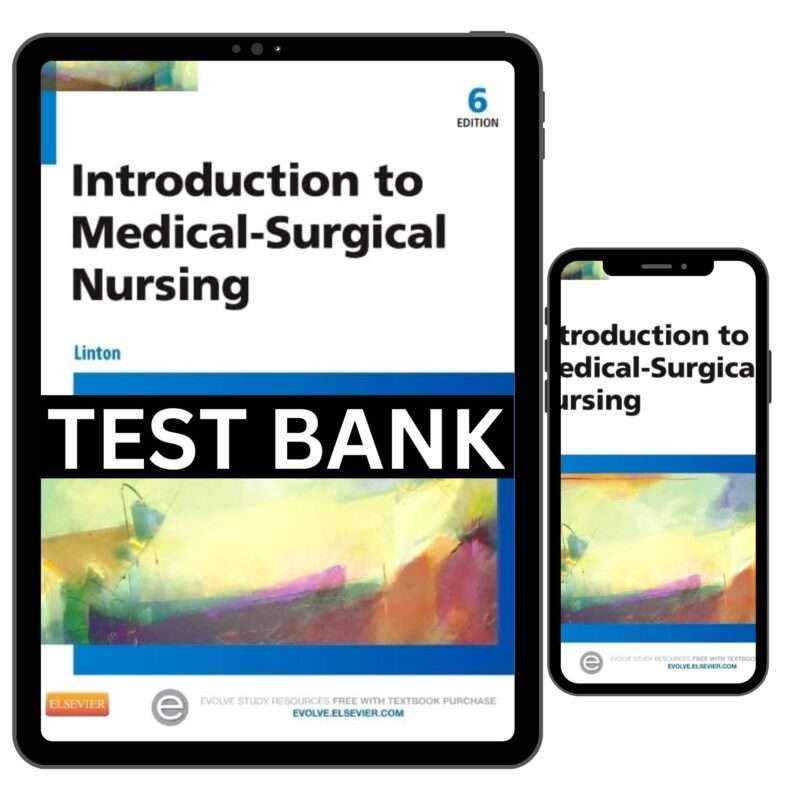 Introduction To Medical Surgical Nursing 6th Edition By Linton Test Bank