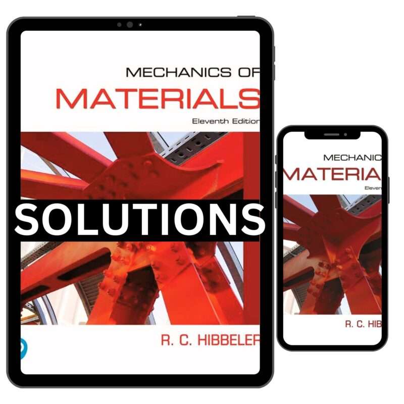 Mechanics of Materials 11th Edition Solutions Manual