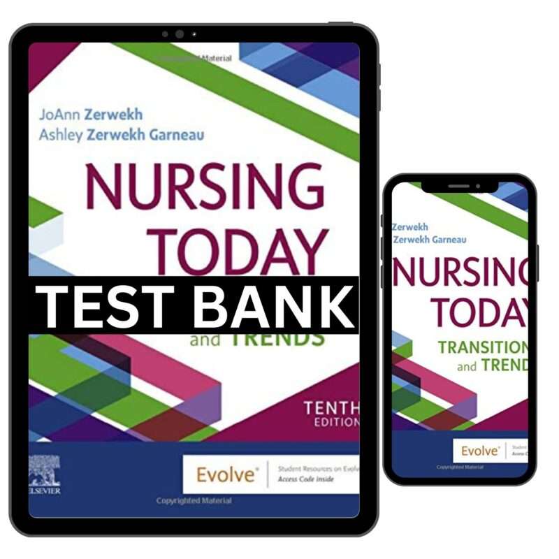 Nursing Today Transition And Trends 10th Test Bank