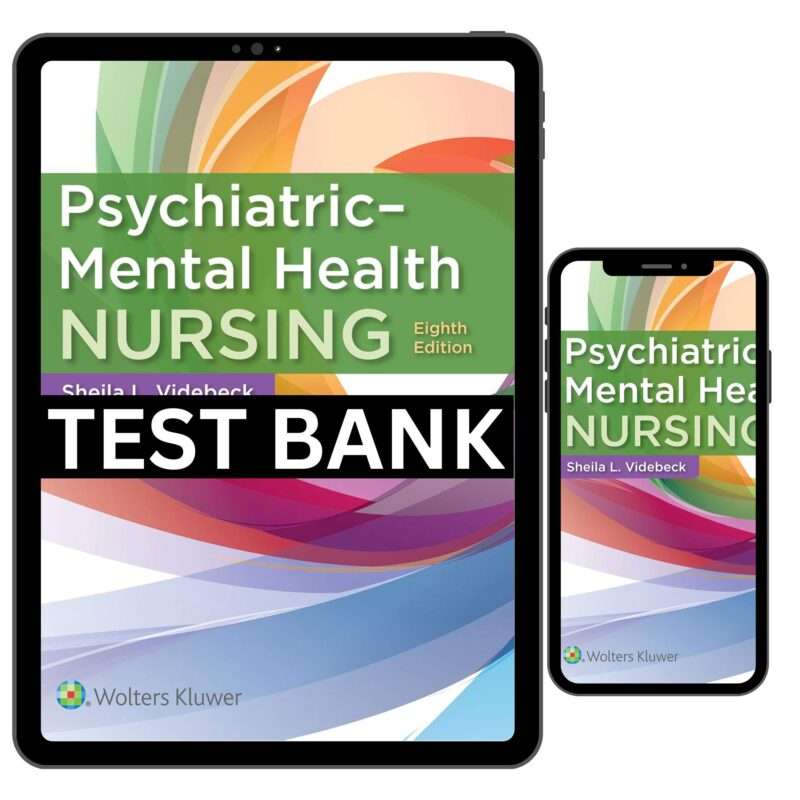 Psychiatric Mental Health Nursing 8th Test Bank