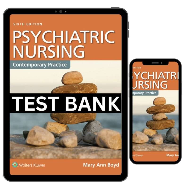 Psychiatric Nursing Contemporary Practice 6th Test Bank