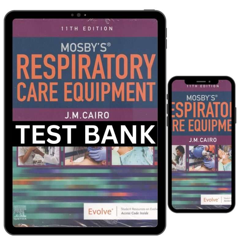 Test Bank for Respiratory Care Equipment 11th