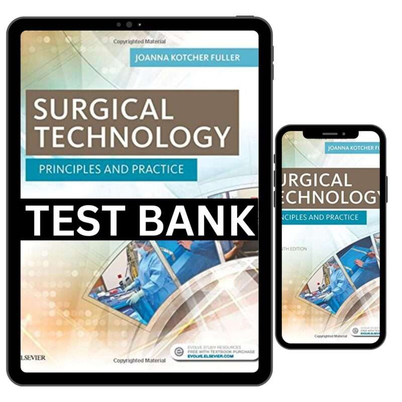 Surgical Technology Principles And Practice 7th Edition By Fuller Test Bank