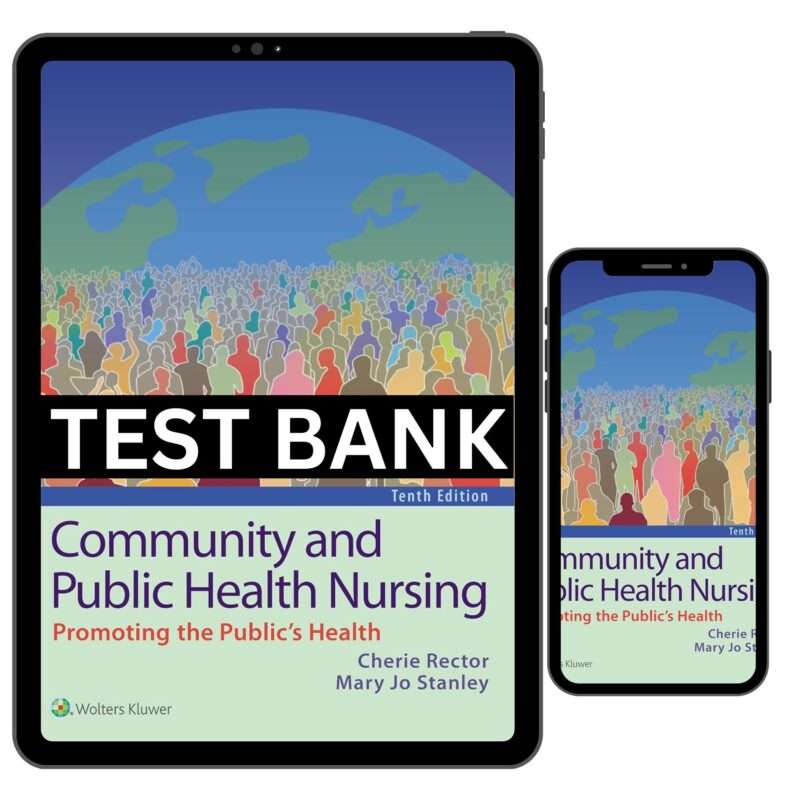 Test Bank For Community and Public Health Nursing 10th