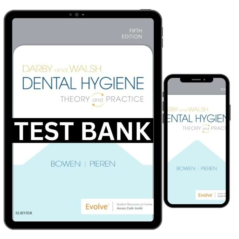 Test Bank For Dental Hygiene, 5th Edition