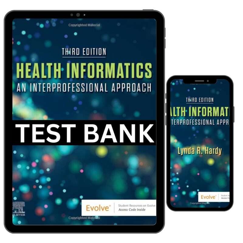 Test Bank For Health Informatics An Interprofessional Approach 3rd