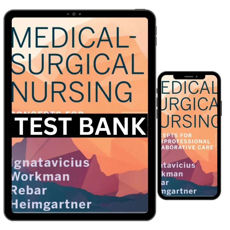 Test Bank For Medical Surgical, Nursing 10th