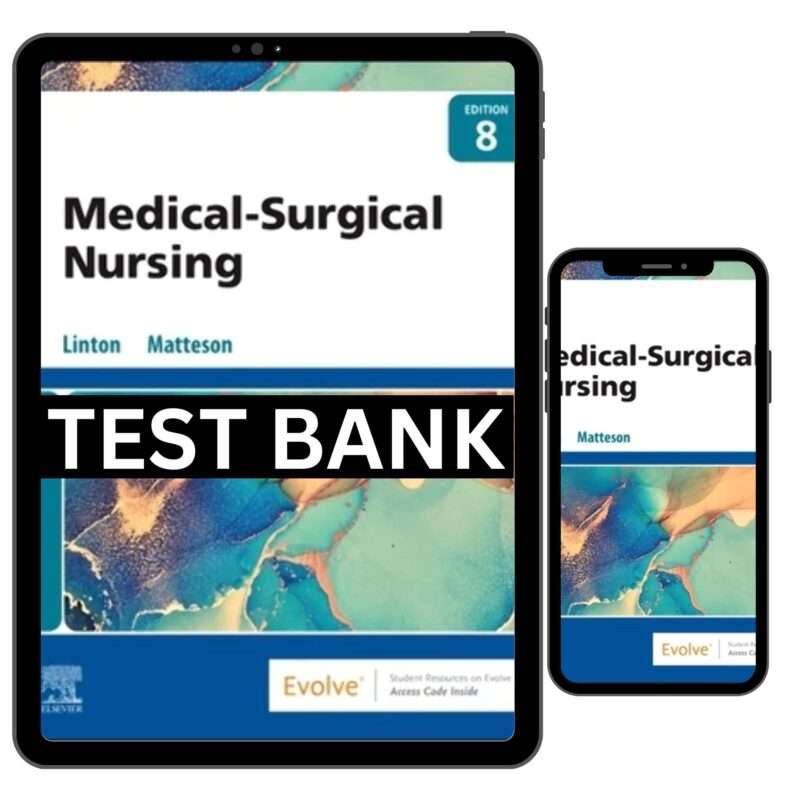 Test Bank For Medical Surgical Nursing 8th Edition