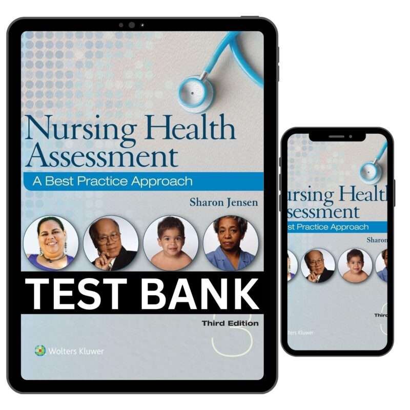 Test Bank For Nursing Health Assessment 3rd Edition Jensen