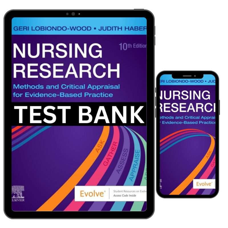 Test Bank For Nursing Research 10th Edition LoBiondo Wood