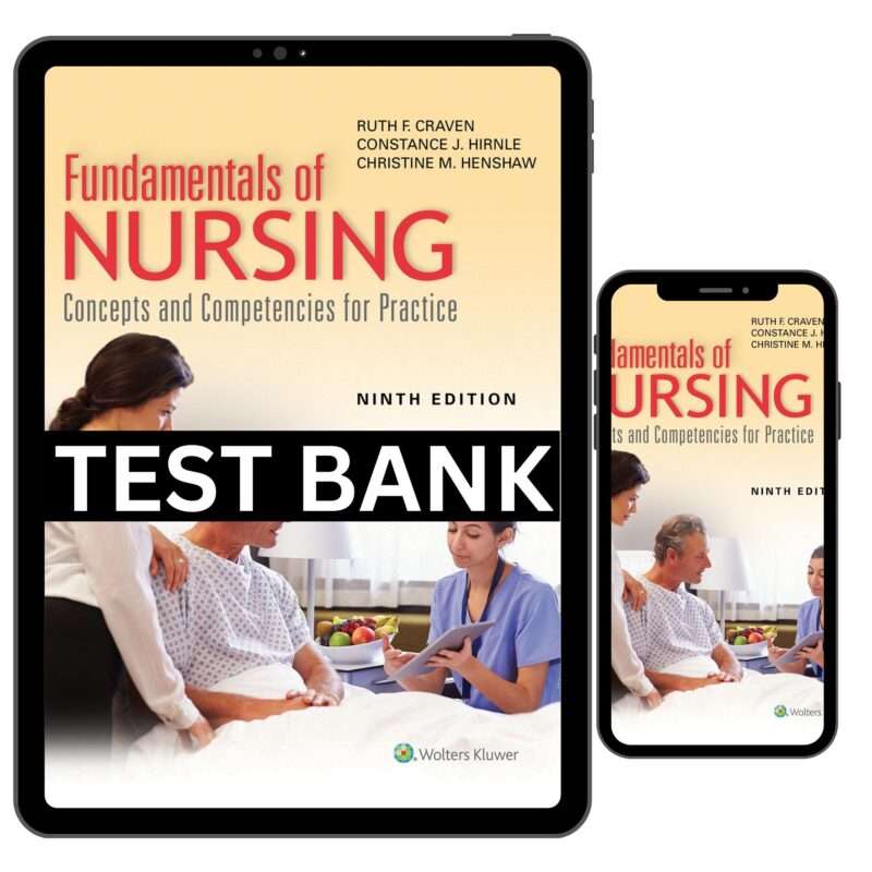 Test Bank For Fundamentals Of Nursing Concepts And Competencies For Practice 9th Edition